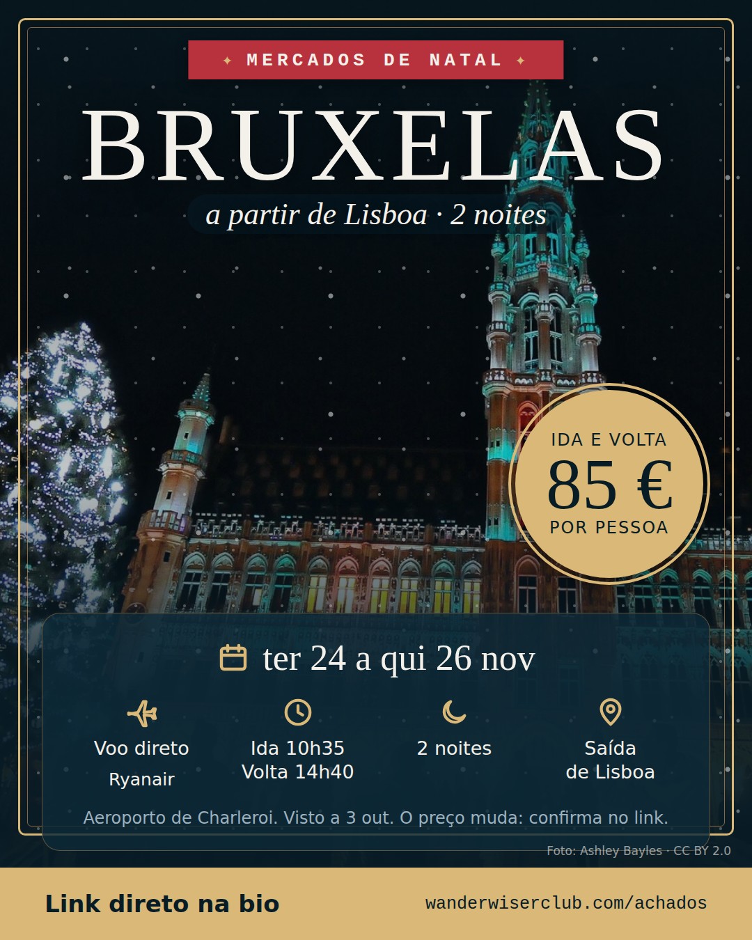 Lisboa → Bruxelas, 85 € ida e volta, ter 24 nov a qui 26 nov