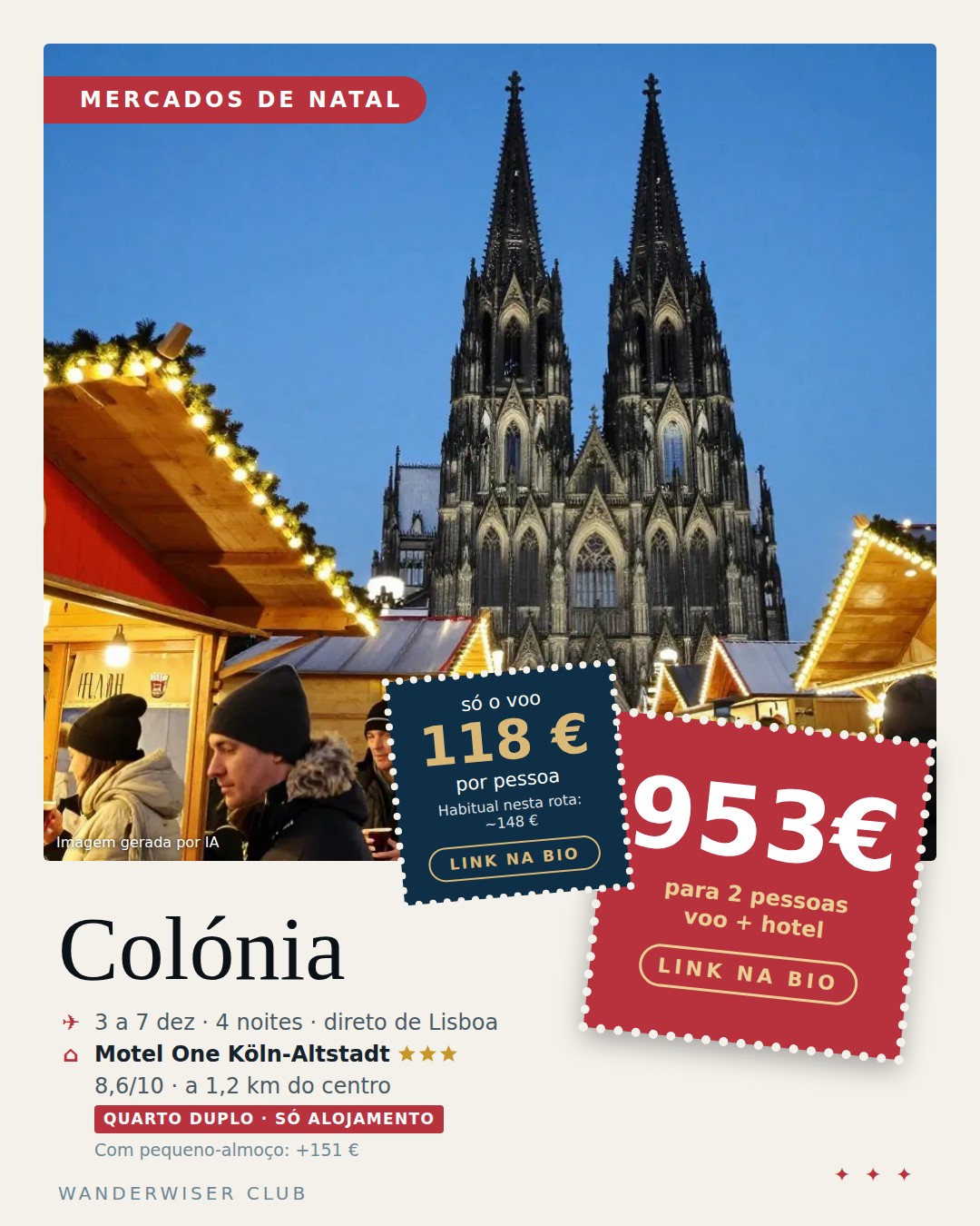 Lisboa → Colónia, 118 € ida e volta, qui 3 dez a seg 7 dez